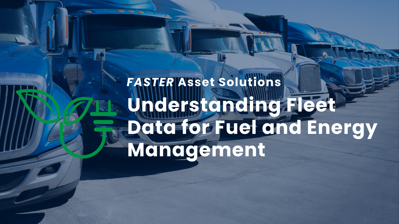 Understanding Fleet Data for Fuel and Energy Management Understanding Fleet Data for Fuel and Energy Management