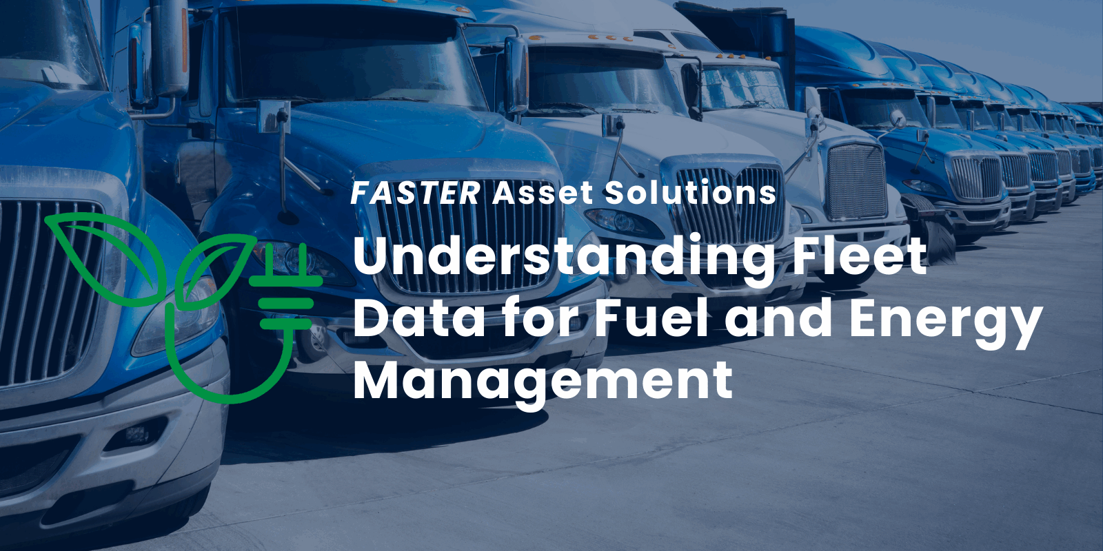 Understanding Fleet Data for Fuel and Energy Management